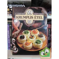   Lajos Mari, Hemző Károly: 99 krumplis étel 33 színes ételfotóval