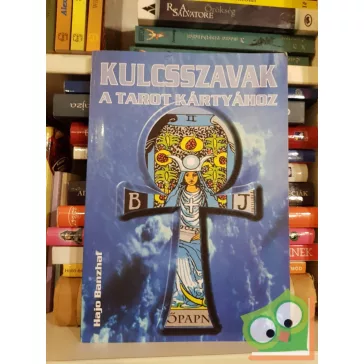 Hajo Banzhaf: Kulcsszavak a Tarot kártyához (ritka)