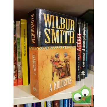 Wilbur Smith: A küldetés (Egyiptom 4.)