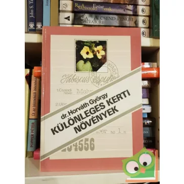 Horváth György: Különleges kerti növények