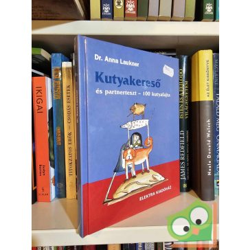 Dr. Anna Laukner Kutyakereső és partnerteszt