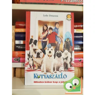   Lois Duncan: Kutyaszálló - Minden kóbor kap a jóból (Olvasni jó! 10-es színt)