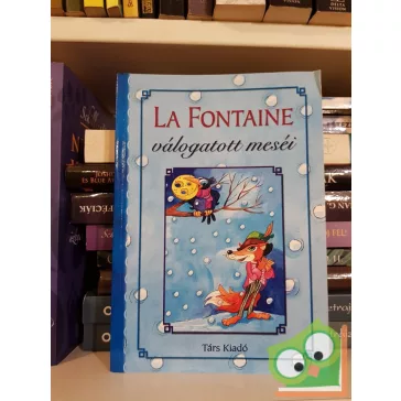 Jean De La Fontaine: La Fontaine válogatott meséi