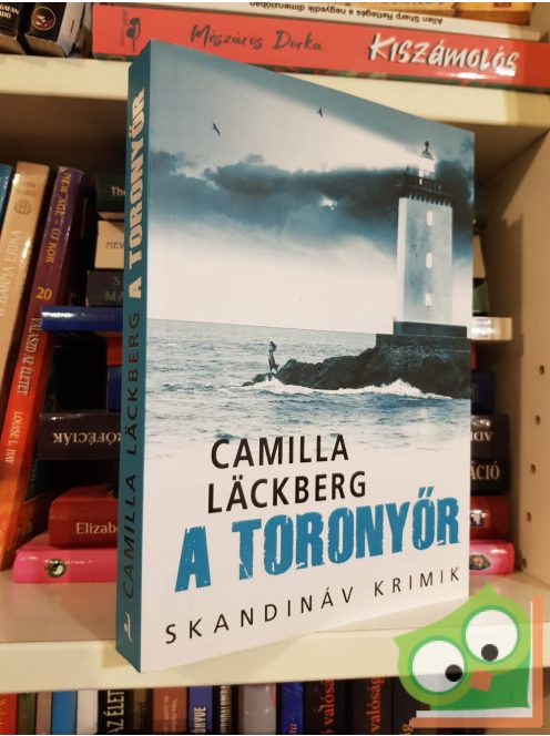 Camilla Läckberg: A toronyőr (Fjällbacka 7.) (Skandináv krimik)