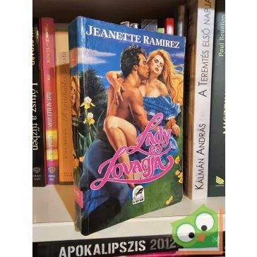 Jeanette Ramirez: Lady és Lovagja