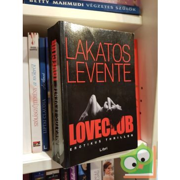Lakatos Levente: Loveclub (Dr. Lengyel 1.)  - Dedikált!