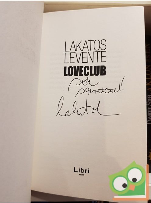 Lakatos Levente: Loveclub (Dr. Lengyel 1.)  - Dedikált!