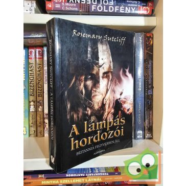   Rosemary Sutcliff: A lámpás hordozói (A Sas 4.) - Britannia fegyverben áll