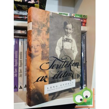 Láng György: Terítéken az életem