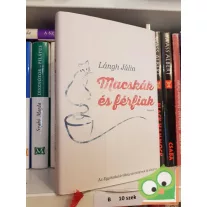 Lángh Júlia: Macskák és férfiak