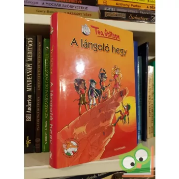 Tea Stilton: A lángoló hegy (Tea angyalai 2.)