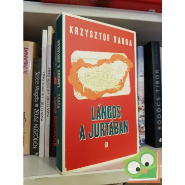 Krzysztof Varga: Lángos a jurtában (Turul-trilógia 3.)