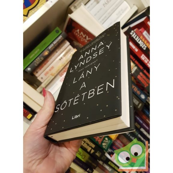 Anna Lyndsey: Lány a sötétben