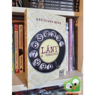 Gretchen Berg: Lány a vonalban 