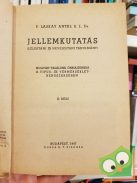 Dr. P. Laskay Antal S. J. : Jellemkutatás (Lélektani és neveléstani tanulmány) II.