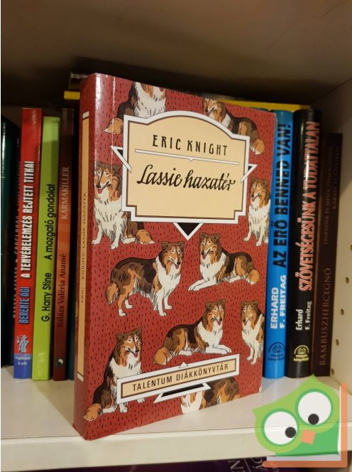 Eric Knight: Lassie hazatér  (Talentum diákkönyvtár)