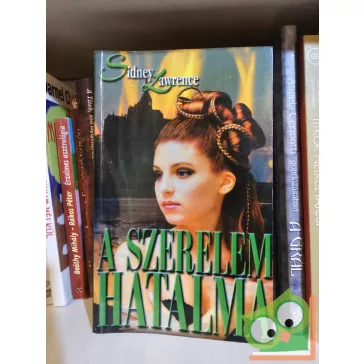 Sidney Lawrence: A szerelem hatalma