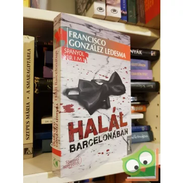   Francisco González Ledesma: Halál Barcelonában  (Spanyol krimi)