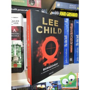 Lee Child: Bosszúvágy (Jack Reacher 19.) (Ritka)