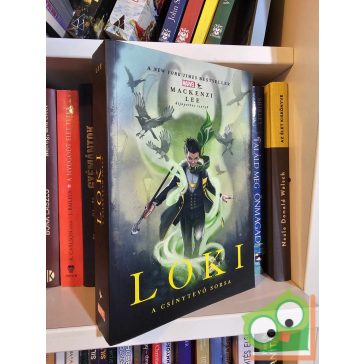Mackenzi Lee: Loki: A csínytevő sorsa (Marvel) (újszerű)