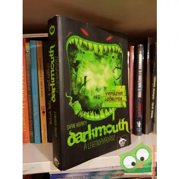 Shane Hegarty: A legendavadász (Darkmouth 1.)