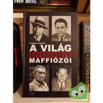 Lauren Carter: A világ leggonoszabb maffiózói