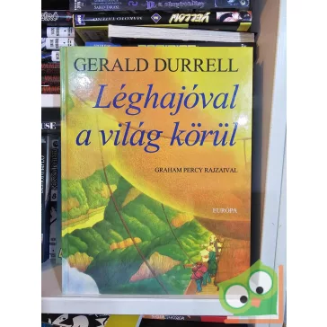   Gerald Durrell: Léghajóval a világ körül (Léghajóval a világ körül 1.) 