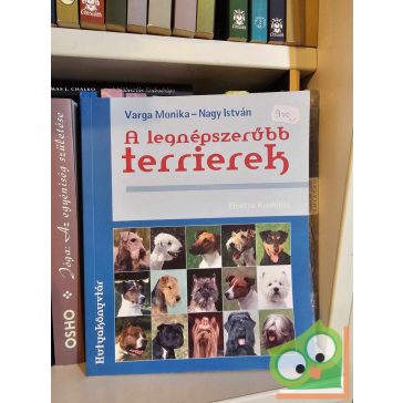 Nagy István · Varga Mónika A ​legnépszerűbb terrierek