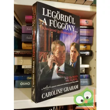   Caroline Graham: Legördül a függöny… (Kisvárosi gyilkosságok 2.)