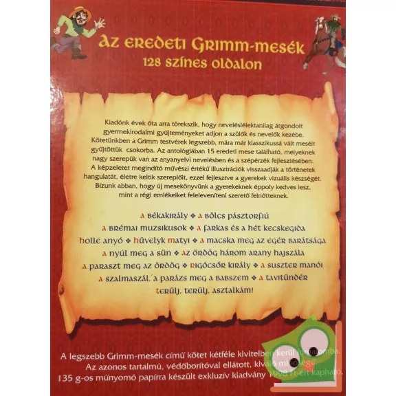 Jakob Grimm - Wilhelm Grimm: A legszebb Grimm mesék