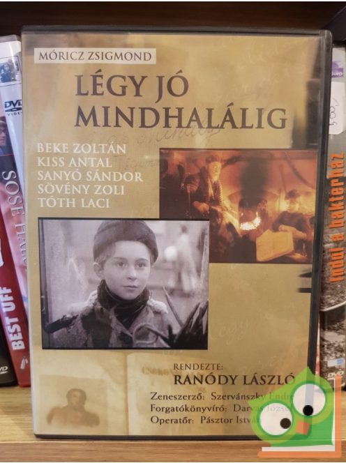 Móricz Zsigmond: Légy jó mindhalálig (DVD)