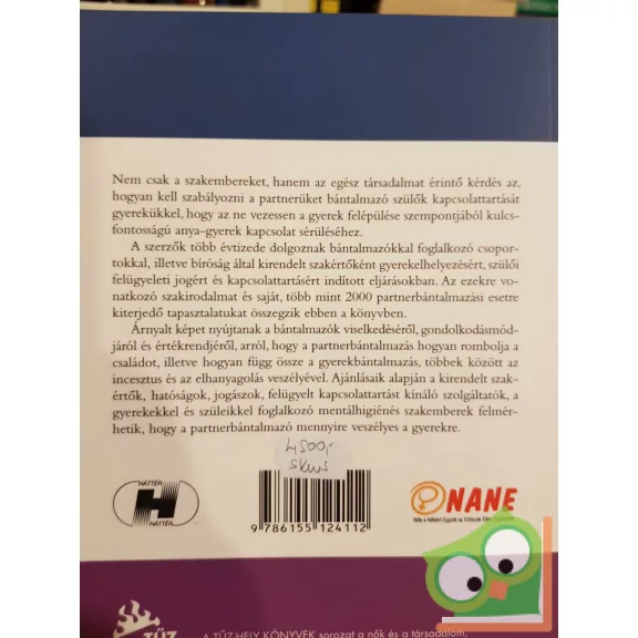Lundy Bancroft - Jay G. Silverman - Daniel Ritchie: Lehet-e jó apa a bántalmazó? (újszerű)