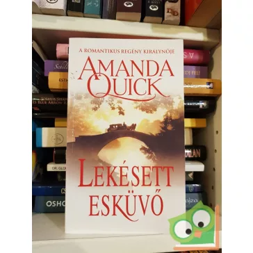   Amanda Quick: Lekésett esküvő (Lavinia Lake - Tobias March 3.)