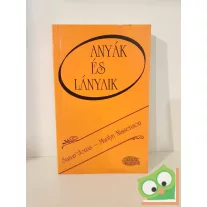 Susan Jonas, Marilyn Nissenson: Anyák és lányaik