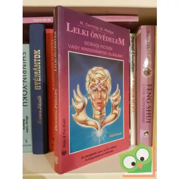   M. Denning - O. Phillips: Lelki önvédelem (Mágia könyvek)