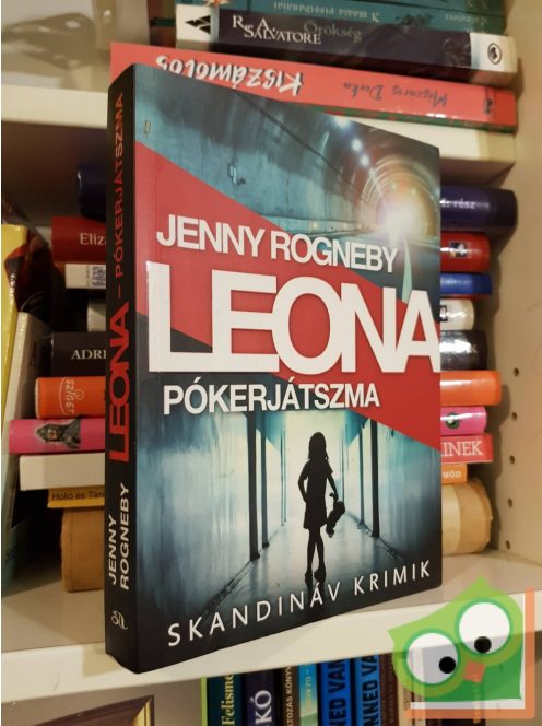 Jenny Rogneby: Leona - Pókerjátszma (Skandináv krimik)