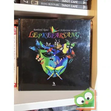 Romhányi Ágnes - Szyksznian Wanda: Lepkefarsang