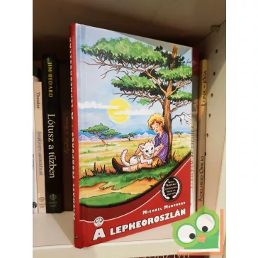 Michael Morpurgo: A lepkeoroszlán