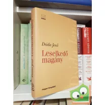 Dsida Jenő: Leselkedő magány