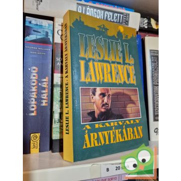Leslie L. Lawrence: A ​Karvaly árnyékában