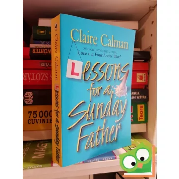 Claire Calman: Lessons for a Sunday Father    