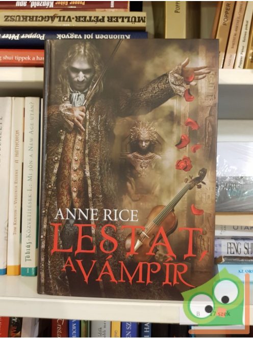 Anne Rice: Lestat, a vámpír (Vámpírkrónikák 2.)