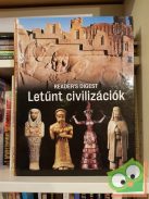 Vadász Géza (szerk.): Letűnt civilizációk (Reader's digest)