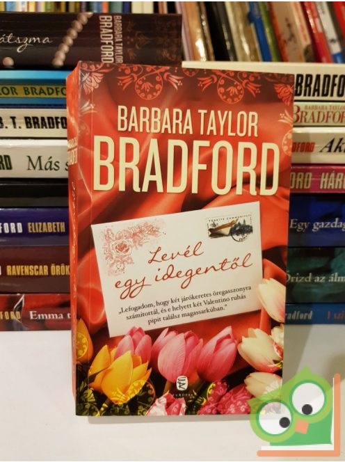 Barbara Taylor Bradford: Levél egy idegentől