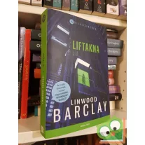 Linwood Barclay: Liftakna  (Világsikerek sorozat)
