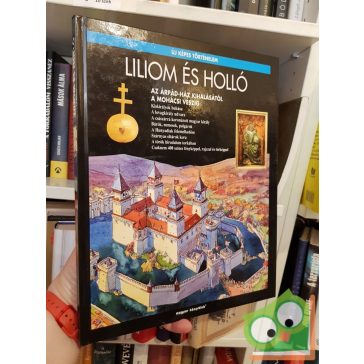 Liliom és holló (Új képes történelem)