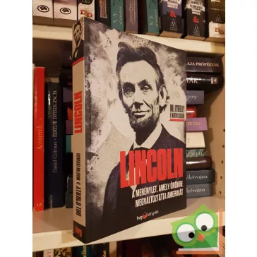 Bill O'Reilly, Martin Dugard: Lincoln  (HVG)