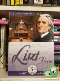   Alberto Szpunberg: Liszt Ferenc (Világhíres zeneszerzők 4. CD-melléklettel)