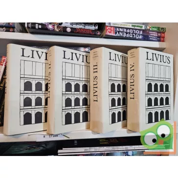   Titus Livius: A római nép története a város alapításától I-IV. (Bibliotheca Classica)
