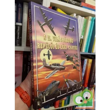 A II. világháború repülői és légi csatái